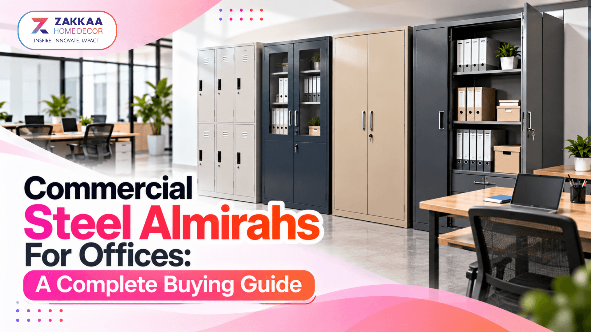 Commercial Steel Almirahs For Offices: A Complete Buying Guide